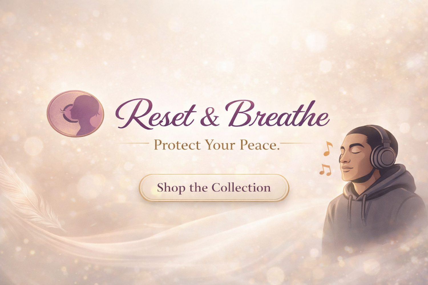 Reset & Breathe Collection